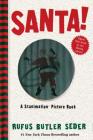 Santa!: A Scanimation Picture Book By Rufus Butler Seder Cover Image