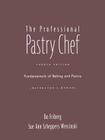 Professional Pastry Chef, 4th Edition Instructor's Manual By Bo Friberg Cover Image