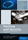 Hacking and Security: The Comprehensive Guide to Penetration Testing and Cybersecurity By Michael Kofler, Klaus Gebeshuber, Peter Kloep Cover Image