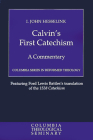 Calvin's First Catechism: A Commentary Cover Image