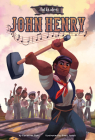 John Henry (Folktales) By Christine Platt, Evelt Yanait (Illustrator) Cover Image