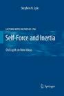 Self-Force and Inertia: Old Light on New Ideas (Lecture Notes in Physics #796) By Stephen Lyle Cover Image