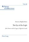 The Eye of the Eagle: John Donne and the Legacy of Ignatius Loyola (Religions and Discourse #49) Cover Image