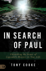In Search of Paul: Unleashing the Power of Legendary Mentors in Your Life Cover Image