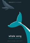 Whale Song (Object Lessons) Cover Image