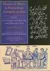 History of Music in Russia from Antiquity to 1800, Vol. 1 (Russian Music Studies) By Nikolai Findeizen, Milos Velimirovic (Editor), Claudia R. Jensen (Editor) Cover Image