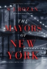 The Mayors of New York: A Lydia Chin/Bill Smith Mystery (Lydia Chin/Bill Smith Mysteries) Cover Image
