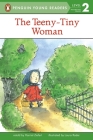 The Teeny-Tiny Woman (Penguin Young Readers, Level 2) Cover Image