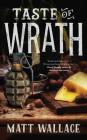 Taste of Wrath: A Sin du Jour Affair By Matt Wallace Cover Image