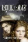 Requited Harvest Cover Image