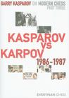 Kasparov Vs Karpov, 1986-1987 (Modern Chess #3) By Garry Kasparov Cover Image