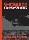 Showa 1926-1939: A History of Japan By Shigeru Mizuki, Zack Davisson (Translated by) Cover Image