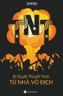 TNT: Bí Quyết Thuyết Trình Từ Nhà Vô Địch By Fususu Cover Image