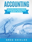 Accounting: What the World's Best Forensic Accountants and Auditors Know About Forensic Accounting and Auditing - That You Don't Cover Image