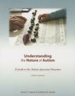 Understanding the Nature of Autism: A Guide to the Autism Spectrum Disorders [With CDROM] By Janice E. Janzen Cover Image
