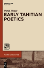 Early Tahitian Poetics (Pacific Linguistics [Pl] #641) By David Meyer Cover Image