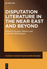 Disputation Literature in the Near East and Beyond (Studies in Ancient Near Eastern Records (Saner) #25) Cover Image