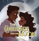 The Candlemaker and the Moon By Jr. Anderson, R. Cover Image
