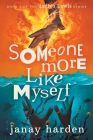 Someone More Like Myself By Janay Harden Cover Image