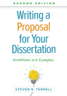 Writing a Proposal for Your Dissertation: Guidelines and Examples Cover Image