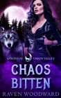 Chaos Bitten By Raven Woodward Cover Image