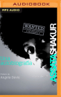 Una Autobiografía (Narración En Castellano) By Assata Shakur, Ana Viñuela (Read by) Cover Image
