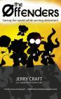 The Offenders: Saving the World While Serving Detention! By Jerry Craft, Jaylen Craft, Aren Craft Cover Image