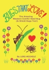 BUGS THAT LOVE! The Amazing Western Conifer Seed Bug (and Shield Bugs Too!) By Lori- Michele, Lori- Michele (Illustrator) Cover Image
