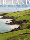 Ireland: In Word and Image: In Word and Image By Jay Ben Adlersberg (Photographs by) Cover Image
