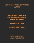 Federal Rules of Bankruptcy Procedure Annotated 2020 Edition: West Hartford Legal Publishing Cover Image