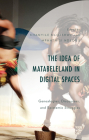 The Idea of Matabeleland in Digital Spaces: Genealogies, Discourses, and Epistemic Struggles By Khanyile Mlotshwa (Editor), Mphathisi Ndlovu (Editor), Busi Bhebhe (Contribution by) Cover Image