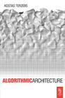 Algorithmic Architecture By Kostas Terzidis Cover Image