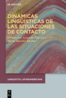Dinámicas Lingüísticas de Las Situaciones de Contacto By Azucena Palacios (Editor), María Sanchez Paraíso (Editor) Cover Image
