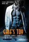 Grif's Toy: Tease and Denial Book One Cover Image