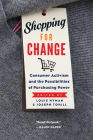 Shopping for Change: Consumer Activism and the Possibilities of Purchasing Power Cover Image