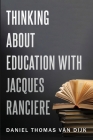 Thinking About Education With Jacques Rancière Cover Image