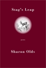Stag's Leap: Poems By Sharon Olds Cover Image