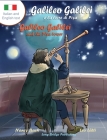 Galileo Galilei e la Torre di Pisa - Galileo Galilei and the Pisa Tower: A Bilingual Picture Book about the Italian Astronomer (Italian-English Text) By Nancy Bach, Leo Latti (Illustrator) Cover Image