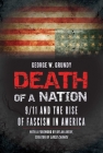 Death of a Nation: 9/11 and the Rise of Fascism in America By George W. Grundy, Dylan Avery (Foreword by) Cover Image
