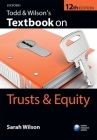 Todd & Wilson's Textbook on Trusts & Equity By Sarah Wilson Cover Image