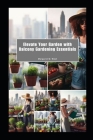 Elevate Your Garden with Balcony Gardening Essentials: Compact, Stylish, and Green-Friendly By Margaret M. West Cover Image