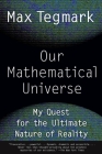 Our Mathematical Universe: My Quest for the Ultimate Nature of Reality By Max Tegmark Cover Image