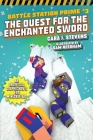 The Quest for the Enchanted Sword: An Unofficial Graphic Novel for Minecrafters (Unofficial Battle Station Prime Series #3) By Cara J. Stevens, Sam Needham (Illustrator) Cover Image