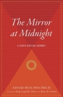 The Mirror At Midnight: A South African Journey Cover Image