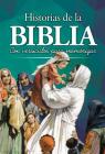 Historias de la Biblia: Con Versículos Para Memorizar By Anne de Graaf, Jose Perez Montero (Illustrator) Cover Image