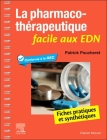 La Pharmacothérapeutique Facile Aux Edn: Fiches Pratiques Et Synthétiques By Patrick Poucheret Cover Image