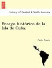 Ensayo histórico de la Isla de Cuba. By Jacobo Pezuela Cover Image