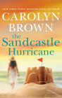 The Sandcastle Hurricane By Carolyn Brown, Karissa Vacker (Read by) Cover Image