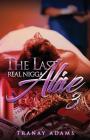 The Last Real Nigga Alive 3 By Tranay Adams Cover Image