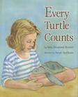 Every Turtle Counts By Sara Hoagland Hunter, Susan Spellman (Illustrator) Cover Image